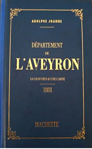 Département de l'Aveyron 14 gravures et une carte. 1881