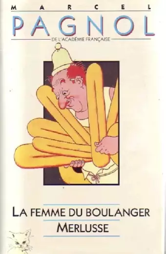 La femme du boulanger -  Merlusse