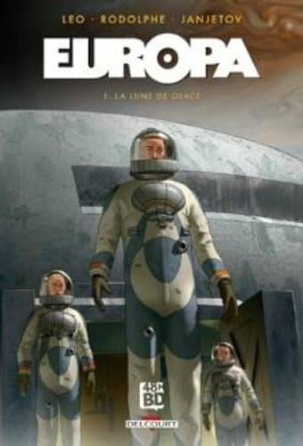 Europa. Vol. 1. La lune de glace