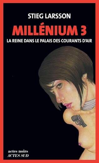 Millénium Tome 3 - La Reine Dans Le Palais Des Courants D'air