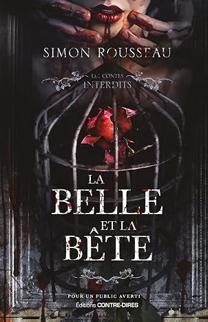 La belle et la bête. Contes Interdits