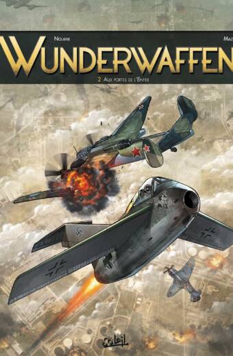 Wunderwaffen T02 - Aux portes de l'enfer
