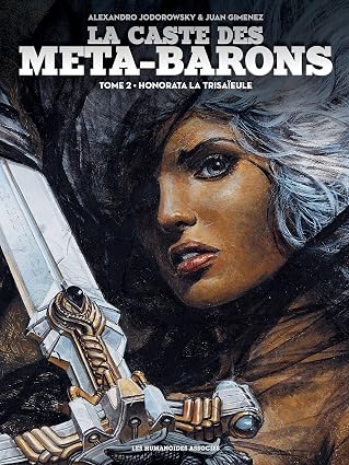 La caste des méta-barons, tome 2 : Honorata la trisaïeule