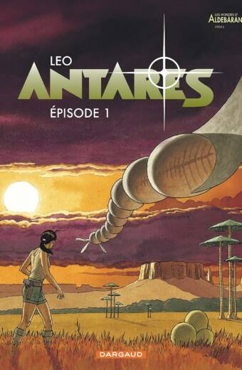 Antarès - Tome 1 - Épisode 1