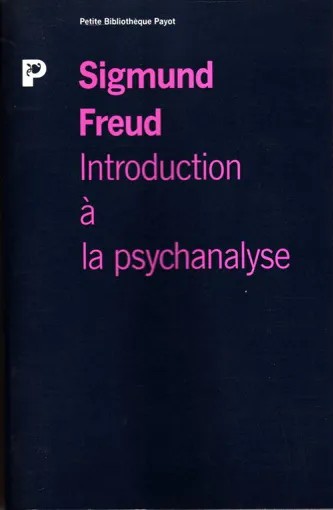 Introduction à la Psychanalyse