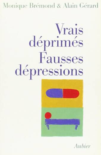 Vrais déprimés fausses dépressions