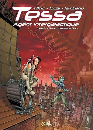 Tessa Agent Intergalactique T03 - Beau comme un Diyo