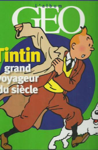 Tintin, grand voyageur du siècle