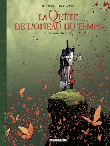 La Quête de l'oiseau du Temps. T03. La voie du Rige