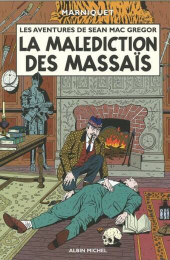 Les aventures de Sean Mac Gregor. La malédiction des Massaïs