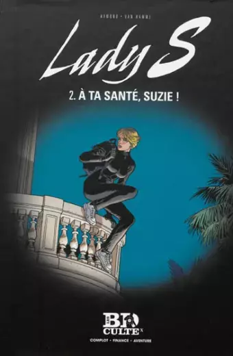 Lady S. Vol. 2. A ta santé, Suzie !