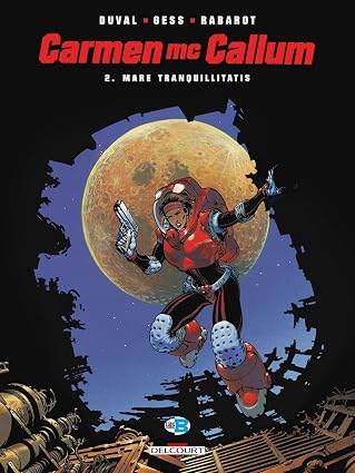 Carmen McCallum, tome 2 : Mare tranquillitatis