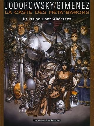 La Caste des méta-barons : La maison des ancêtres (Hors-série) -