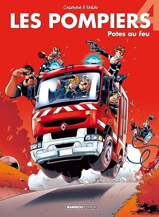 Les Pompiers - tome 04: Potes au feu
