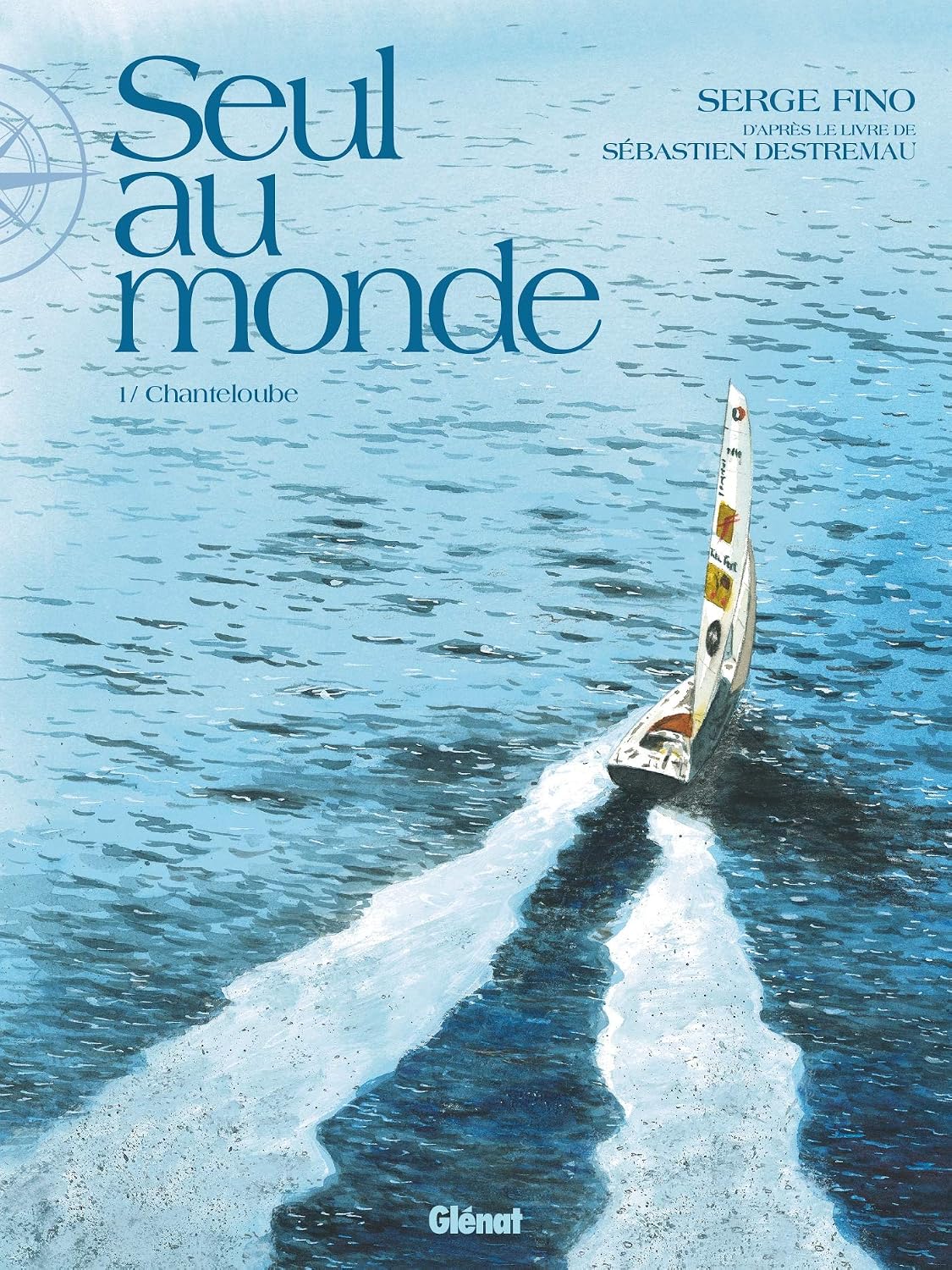 Seul au Monde - Tome 01: Chanteloube