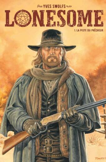 Lonesome - tome 1 - La Piste du prêcheur