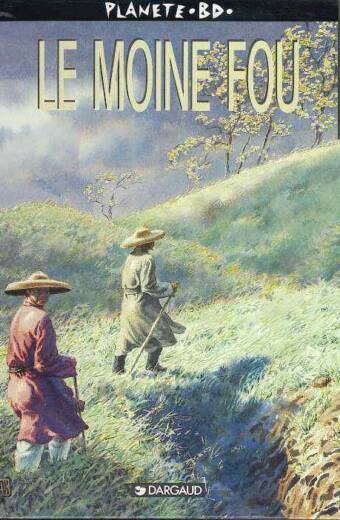 Le Moine Fou. Tome 1