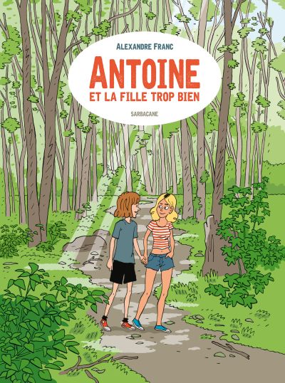 Antonin et la fille trop bien