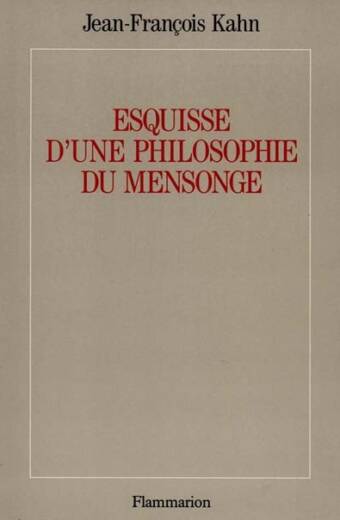 Esquisse d'une philosophie du mensonge